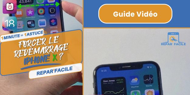 Redémarrage forcé iPhone X - Astuce simple pour corriger les bugs