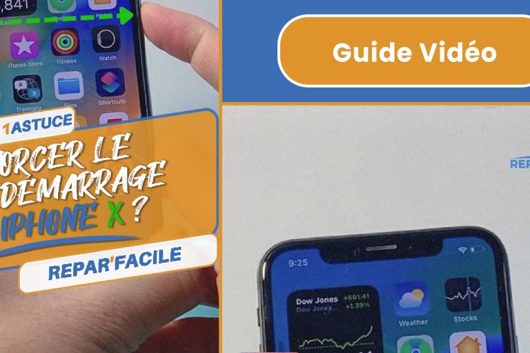 Redémarrage forcé iPhone X - Astuce simple pour corriger les bugs