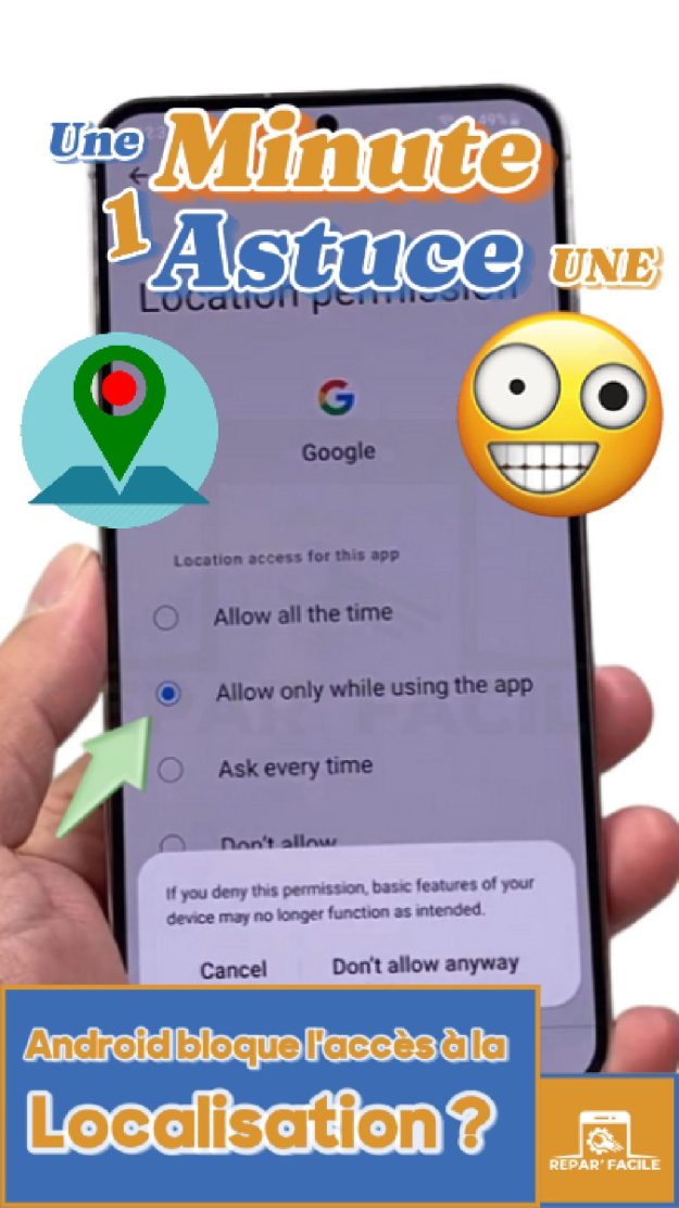 Comment Autoriser l’Accès à la Localisation sur Android ?