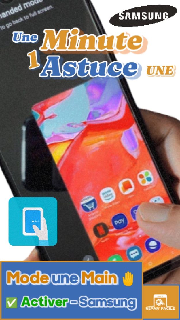 Mode Une main Samsung comment l’activer et l’utiliser facilement