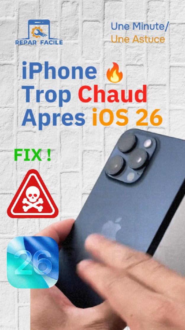 iPhone chauffe après iOS 26 : comment résoudre le problème rapidement