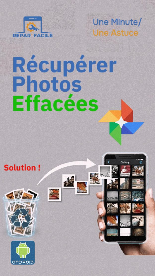 Récupérer des photos supprimées sur Android : Guide complet