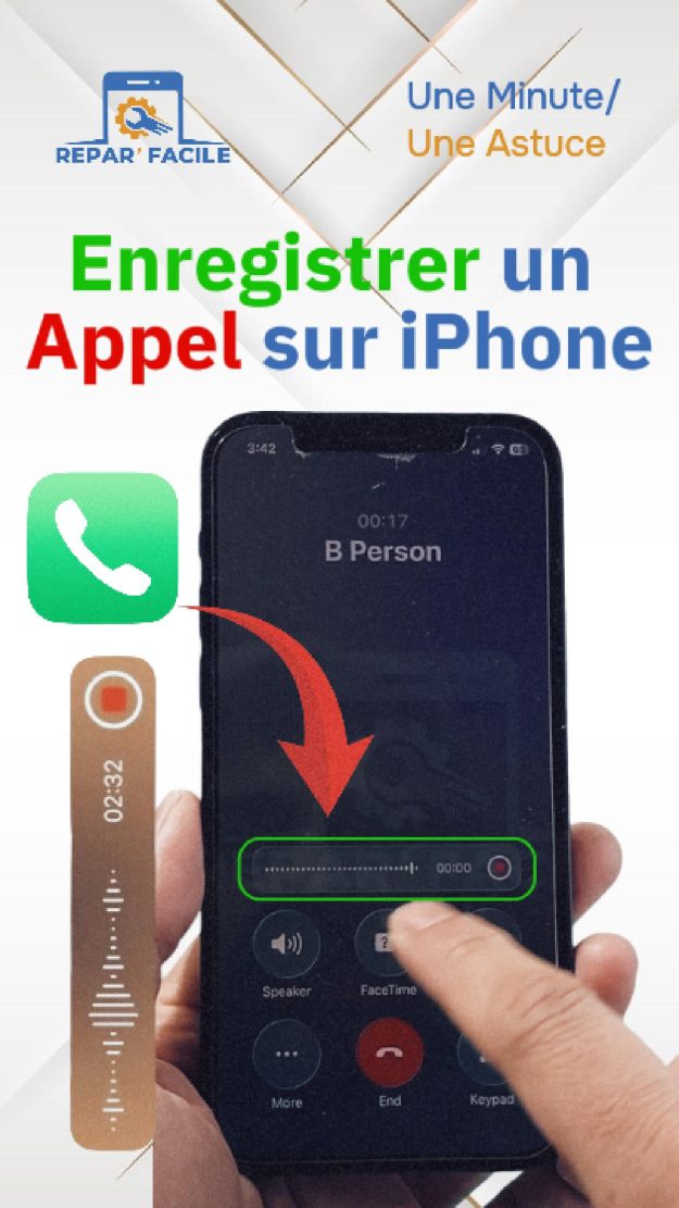 Comment enregistrer un appel sur iPhone facilement (iOS récent)