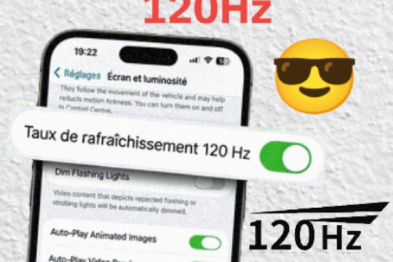 Activer le 120 Hz sur iPhone