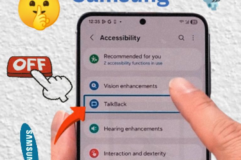 Désactiver TalkBack Samsung facilement (3 méthodes)