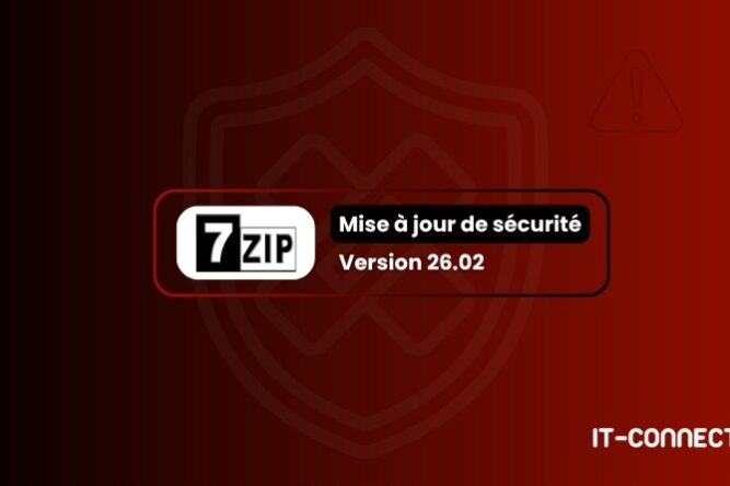 7-Zip version 26.02 : une mise à jour critique pour sécuriser vos données 7-Zip version 26.02 : une mise à jour critique pour sécuriser vos données